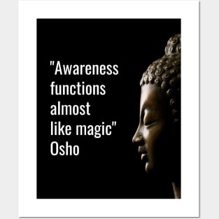 Osho Quotes for Life. Awareness functions almost  like magic. Posters and Art